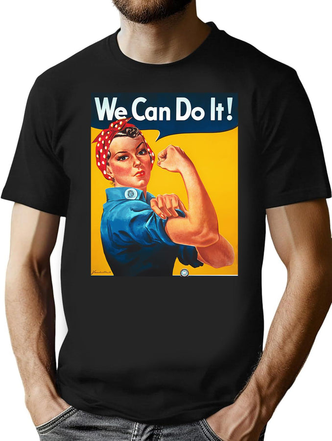 We Can Do It T-Shirt for Men & Women, T-Shirts Graphic Tee - Black