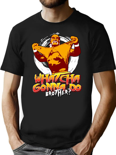 Whatcha Gonna Do Brother Red T-Shirt for Men & Women, T-Shirts Graphic Tee - Black