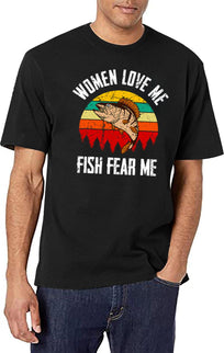 Women Love Me Fish Fear Me Funny Vintage Fishing T-Shirt for Men & Women, T-Shirts Graphic Tee - Black