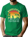 Women Love Me Fish Fear Me Funny Vintage Fishing9 T-Shirt for Men & Women, T-Shirts Graphic Tee - Green
