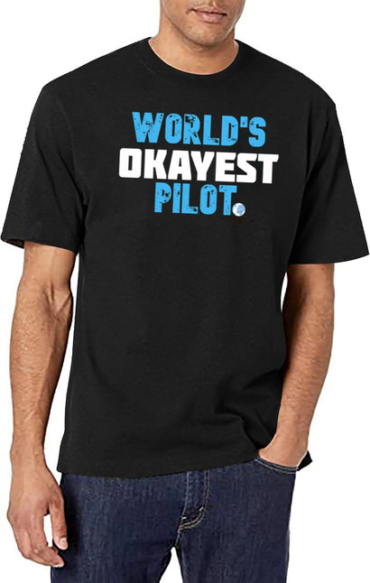 World'S Okayest Pilot Funny Pilot T-Shirt for Men & Women, T-Shirts Graphic Tee - Black