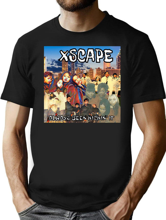 Xscape- Always Been Kickin It T-Shirt for Men & Women, T-Shirts Graphic Tee - Black