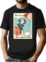You Are Aging Like Expired Milk Birthday Happy Christmas Weird Prank Meme Funny T-Shirt for Men & Women, T-Shirts Graphic Tee - Black