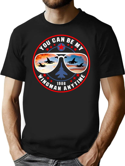You Can Be My Wingman Anytime T-Shirt for Men & Women, T-Shirts Graphic Tee - Black