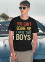 You Can'T Scare Me I Have Two Boys I T-Shirt for Men & Women, T-Shirts Graphic Tee - Navy